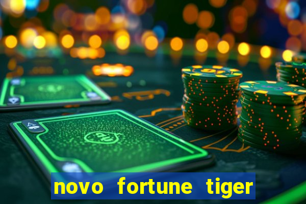 novo fortune tiger 2 demo